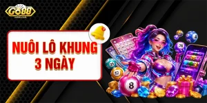 Nuôi Lô Khung 3 Ngày - Bí Quyết Bắt Số Chuẩn Từ Cao Thủ Go88